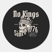No Kings In America Since 1776 Patriotic Creative  Classic Round Sticker