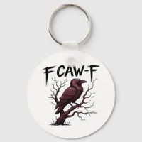 F-Caw-F Raven Classic Keychain