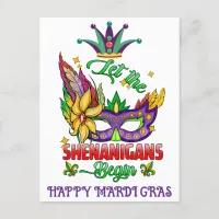 Let The Shenanigans Begin Mardi Gras Postcard