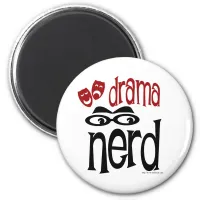 Drama Nerd Magnet