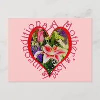 Mother's Love is Unconditional Heart and Flowers Postcard