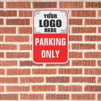 12" x 18" Your Logo Here Red Parking Only Metal Sign