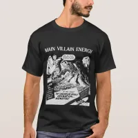 Main Villain Energy Vintage Comic Black & White T-Shirt