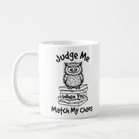 Classic Mug Funny Judge Me Quote