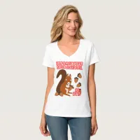 Funny Embrace Your Inner Squirrel Go Nuts Women's T-Shirt