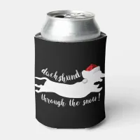 Dachshund through the snow Christmas Holidays Can Cooler