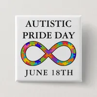 Autistic Pride Day June 18th Awareness Button