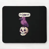 F-Caw-F Crow Skull Halloween Humor Graphic Design Mouse Pad