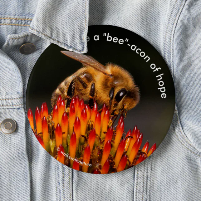 Be a "Bee"acon Beacon of Hope Bee on Echinacea Button