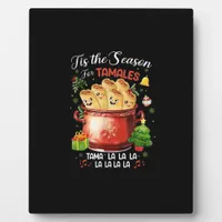 Tis Season For Tamales Christmas Mexican Food Plaque