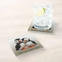 Cute Nuthin' Like Snugglin' Puffins Glass Coaster