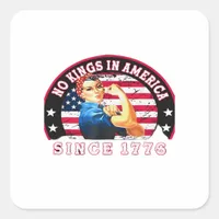 No Kings In America Since 1776 USA Flag Save  Esse Square Sticker