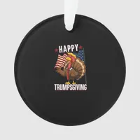 Happy Trumpsgiving Funny Thanksgiving Turkey Trump Ornament