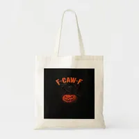 F-Caw-F Halloween Trendy Casual Tote Bag