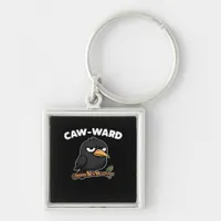 Caw-Ward Funny Quote Keychain
