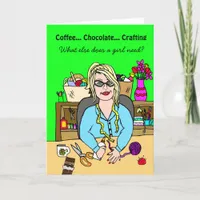 Funny Crafting Card Chocolate, Coffee and Crafting