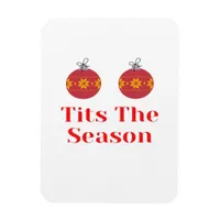 Tis The Season Casual Simple Magnet