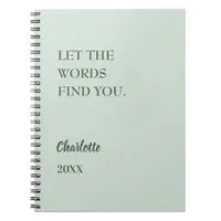 Sage green inspirational quote writing notebook