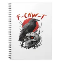 Crow, F-Caw-F Funny Bird F-Caw-F Moon Gothic Adult Notebook