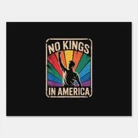 No Kings In America Since 1776 Patriotic Style Sign