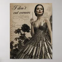 I Dont Cut Corners Surreal Collage Poster
