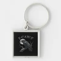 Crow F-Caw-F Funny Bird Moon Gothic Adult Humor Cl Keychain