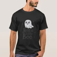 Just Little Boo Funny Design T-Shirt