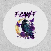 F-Caw-F Funny Raven Crow Spooky Season Halloween C Patch