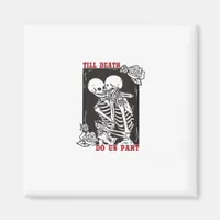 Till Death Do Us Part Wedding Skeleton Couple Vale Magnet