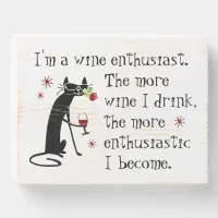 Wine Enthusiast Funny Quote with Cat