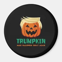 Trumpkin Make Halloween Great Again Quote Magnet