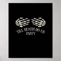 Till Death Do Us Party Halloween Party Poster