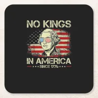 No Kings In America Since 1776 George Washington U Square Paper Coaster