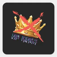 No Kings Trendy Design Square Sticker