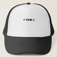 F-Caw-F Essential Simple Clean Trucker Hat