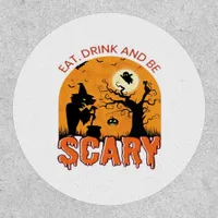 Eat Drink And Be Scary Halloween Scene Vintage Gra Patch