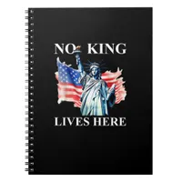 No King Lives in America Freedom Flag Patriotic Notebook