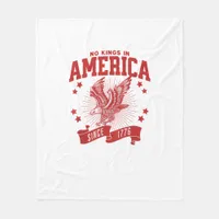 No Kings In America Since 1776 USA  Eagle Fleece Blanket