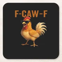 F-Caw-F Chicken Classic Aesthetic Design Square Paper Coaster