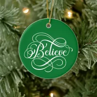 Believe - Christmas Ornament