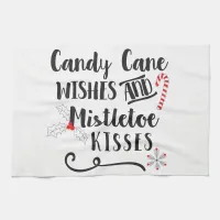 candy cane wishes and mistletoe kisses kitchen towel