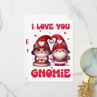 I Love You Gnomie - Valentine's Day Card