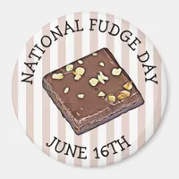 National Fudge Day June 16th Magnet