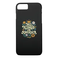 No Kings In America Since 1776 Groovy Style iPhone 8/7 Case