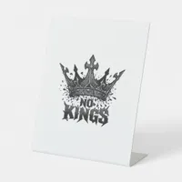 No Kings In America Minimal Clean Pedestal Sign