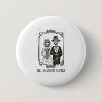 Till Death Do Us Part Skeleton Wedding Couple – Button