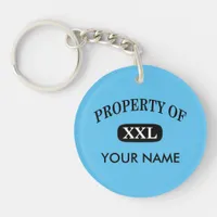 Property of XXL Your Name Keychain