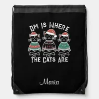 Om Is Where the Cats Are - Funny Yoga Christmas Drawstring Bag