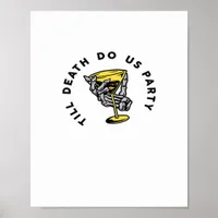 Till Death Do Us Party Funny Retro Classic Poster