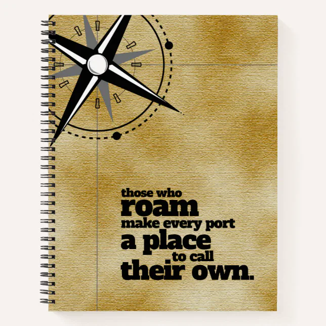 Inspirational Those Who Roam ... Travel Notebook